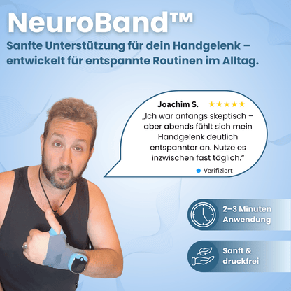 NeuroBand™ - für entspanntere Handgelenke im Alltag, ganz bequem Zuhause.