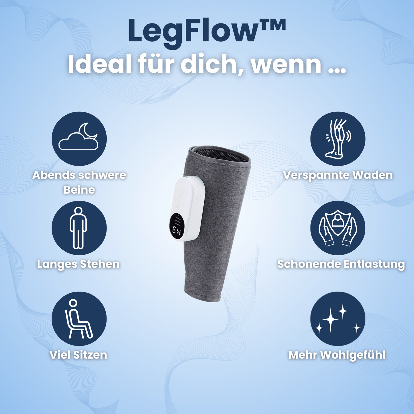 LegFlow™ - Luftdruck- & Wärmemassage für müde & angespannte Beine